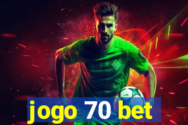 jogo 70 bet